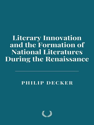 cover image of Literary Innovation and the Formation of National Literatures During the Renaissance